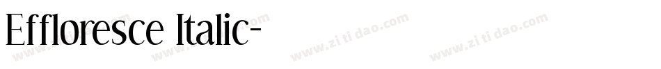 Effloresce Italic字体转换
